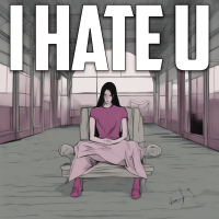 I Hate U - Full Cover cover